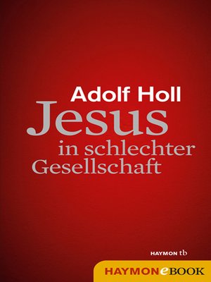 cover image of Jesus in schlechter Gesellschaft